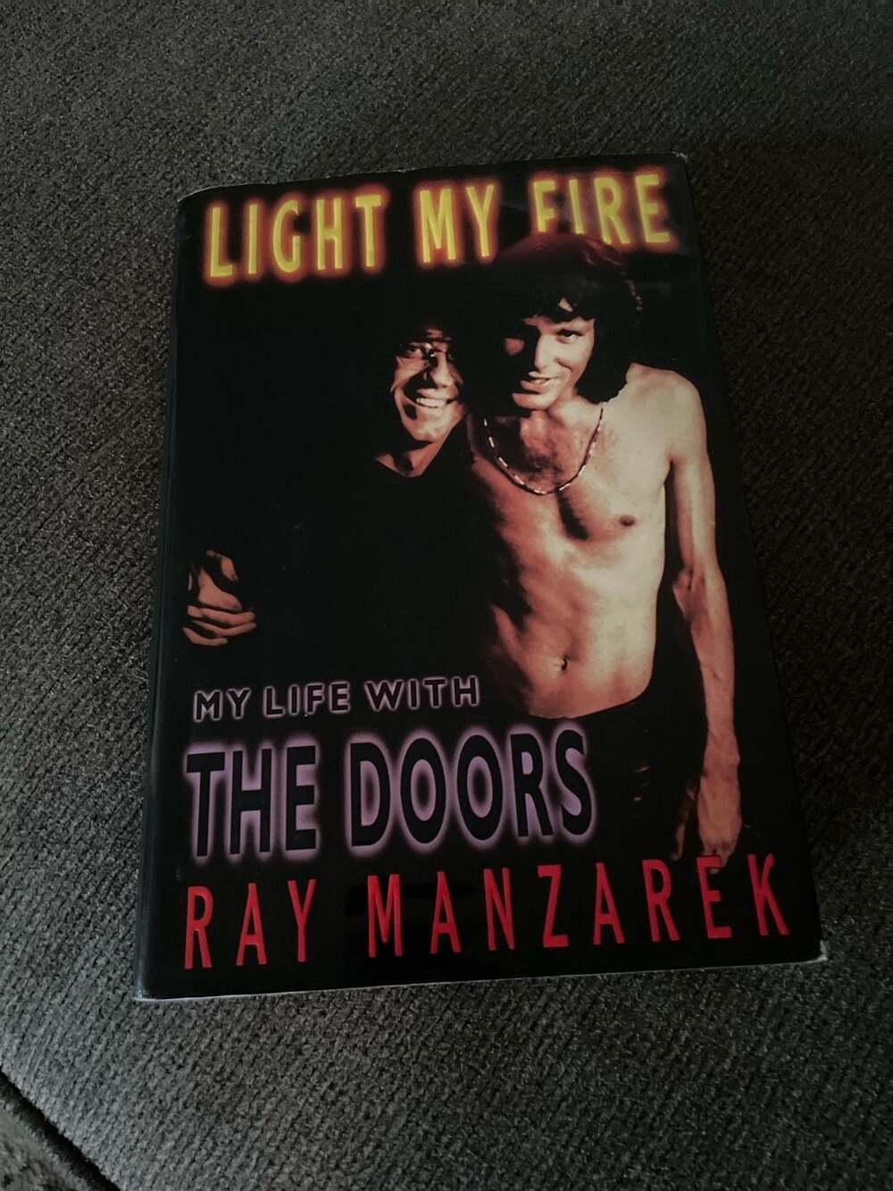 Light My Fire: My Life With The Doors by Ray Manzarek (1998 Hardcover)